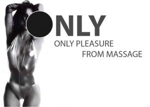 ONLY PlEASURE FROM THE BEST Body rub MASSAGE
